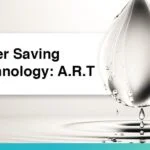 Water-Saving Technology: Aqua Reverse Technology (A.R.T)