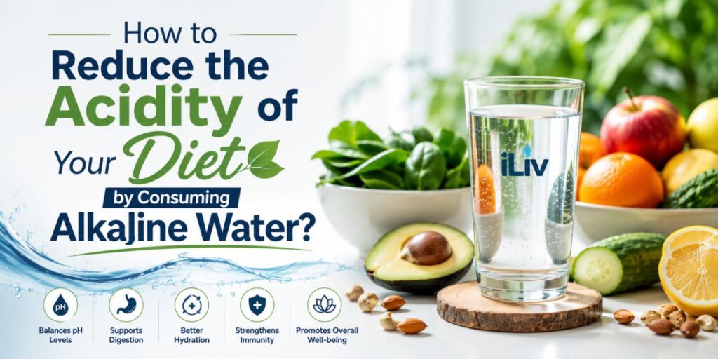 How to Reduce the Acidity of Your Diet by Consuming Alkaline Water?
